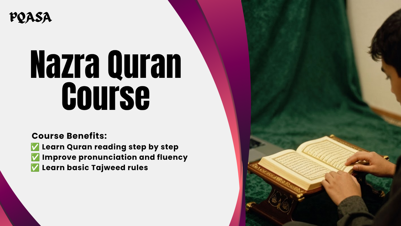 Nazra Quran Course – Learn to Recite the Holy Quran Correctly